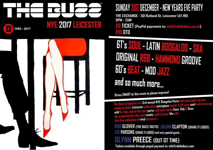 he Buzz NYE Party 2017 - DJs Rob Glover, Julian Clapton & Lee Parsons, Leicester, LE1 1RD - 60s Soul, Latin Boogaloo, Ska, 60s RnB, Hammond, 60s Beat & Mod Jazz