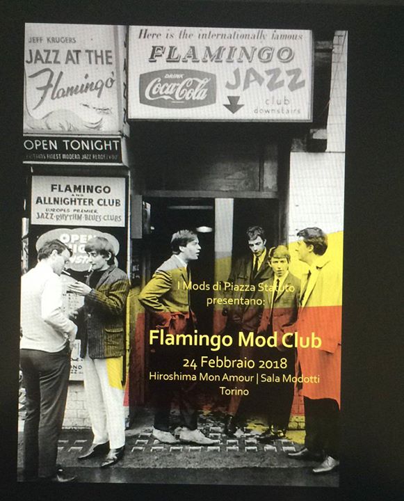 Flamingo Mod Club - DJs Lucas Gommersall, Milanese Enrico Lazzeri & Andrea Cumiana, Hiroshima Mon Amour, Turin, Italy, 10135. 24/2/18. Vintage & 60s R&B, Soul & Mod Jazz