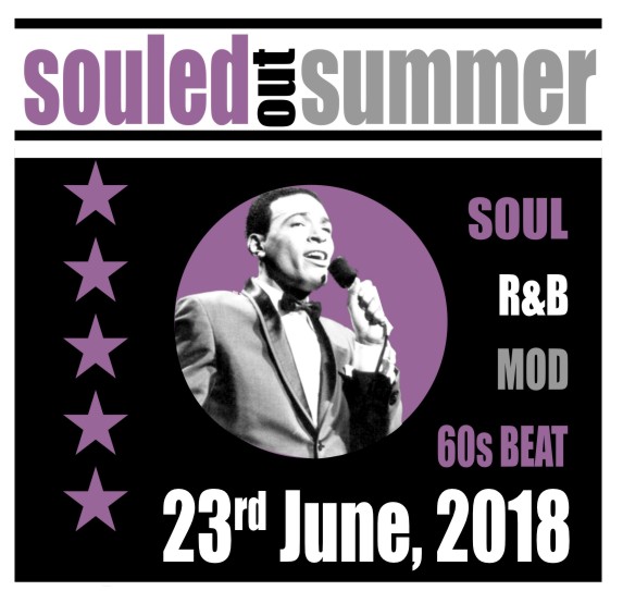 Souled Out Summer - Newport, Essex CB11 3TR. Playing 60s Soul, 60s R&B, Mod classics & 60s Beat. 23/06/18