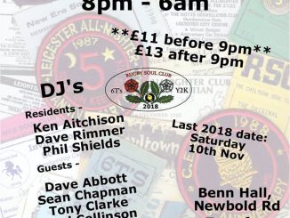 Rugby Allnighter - Rugby, CV21 2LN - DJs Ken Atkinson, Dave Rimmer, Phil Shields, Dave Abbot, Sean Chapman, Tony Clark, Paul Collinson, Andy Dyson, Ethan Howarth, Daz Holt, Jo March. Tom Page, Derek Smiley Rare Soul & Northern Soul. 08/09/18