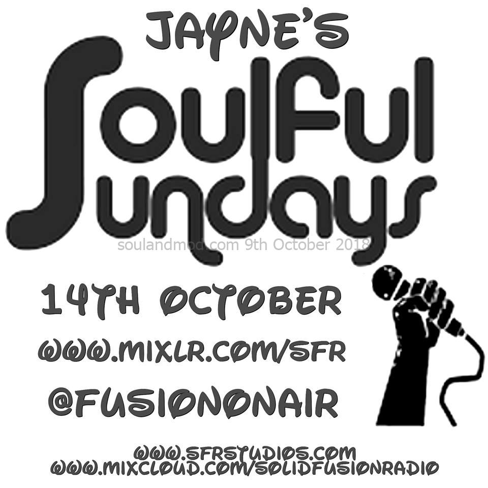 Jaynes Soulful Sunday Fusion Radio 14th July 2018 - Playing 60s Soul, Northern Soul & Mod