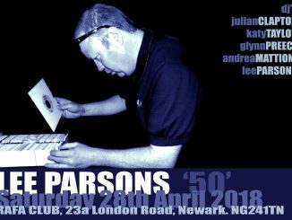 Lee Parsons Birthday Party - Shake It Loose - Newark - DJs Julian Clapton, Katy Taylor, Glynn Preece, Andrea Mattioni & Lee Parsons