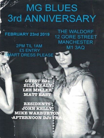 MG Blues 3rd Anniversary - 23/02/19 - DJs Mike Warburton, John Kelly, Bill Kealy, Lee Miller & Matt East. Manchester M1 3AQ Playing 60s R&B, 60s Soul, Mod Jazz, Latin Soul & Ska.