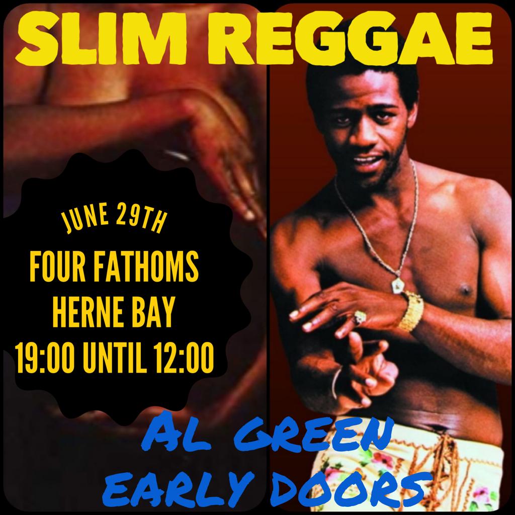 Slim Plays For The Good Times - Four Fathoms, 2 High Street, Herne Bay, Kent CT6 5LH. Playing 70s Soul, Ska & Reggae. 29/06/19