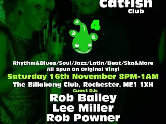 The Cookin' Catfish Club - DJs Lee Miller, Rob Bailey, Rob Powner, Sean Cregeen, Russell Deal, Mark Perryman & Ivan Walsh. Royal Function Rooms12 Star Hill, Rochester, Medway ME1 1XB. Playing vintage / 50s & 60s R&B, 60s Soul, Mod Jazz, Latin Soul, Ska & 60s Beat. 13/11/19