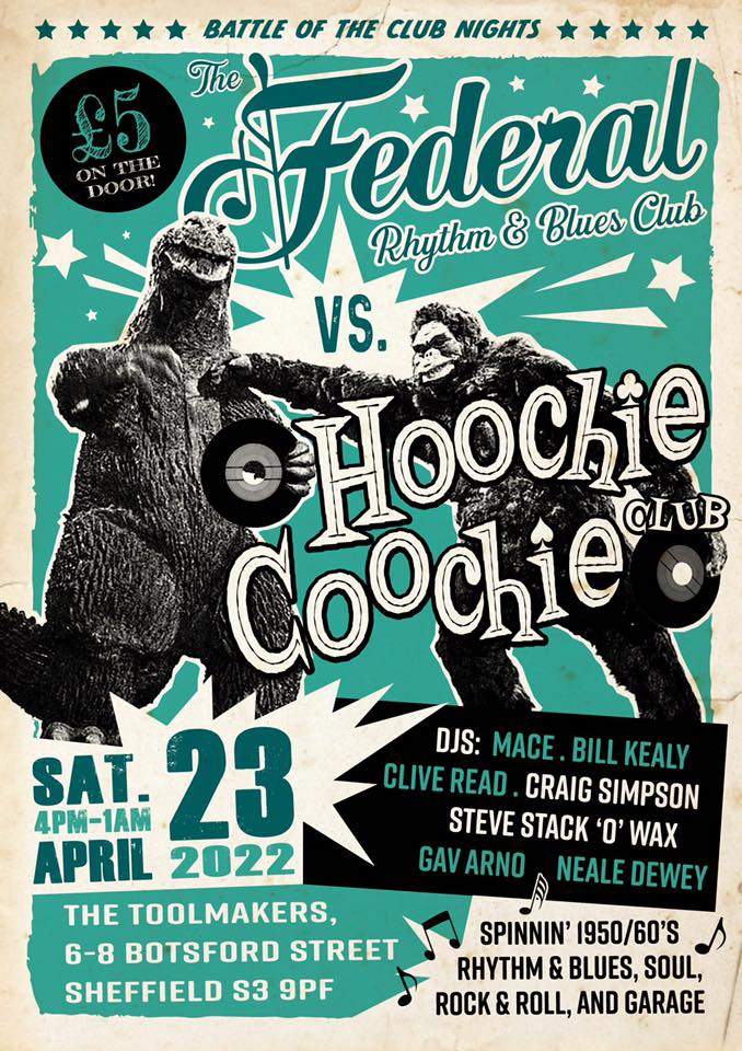 The Federal R&B Club vs The Hoochie Coochie Club 23/04/22