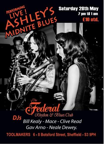 The Federal R&B Club presents LIVE- Ashley's Midnite Blues ! 28/05/22