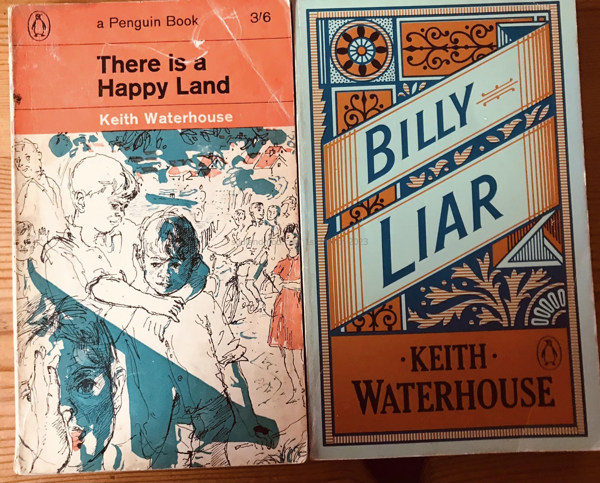 There Is A Happy Land & Billy Liar by Keith Waterhouse