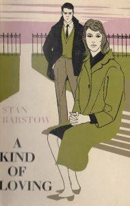 A Kind Of Loving by Stan Barstow 1960