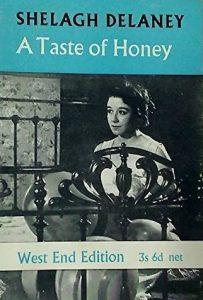 A Taste Of Honey by Shelagh Delaney 1958