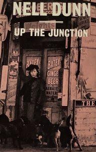 Up The Junction by Nell Dunn, 1963. Illustrator Susan Benson.