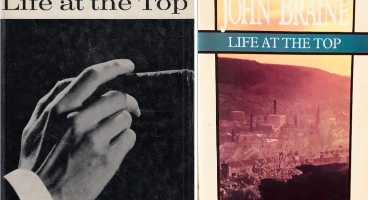 Life At The Top by John Braine (1962) - Review & Synopsis